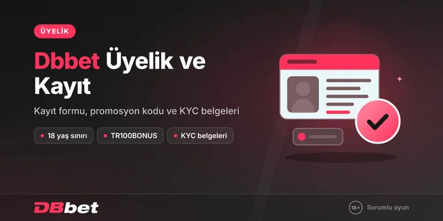 Dbbet üyelik ve kayıt rehberi kapağı: kimlik kartı ve doğrulama onay rozeti